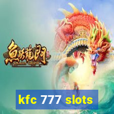 kfc 777 slots