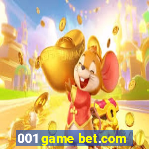 001 game bet.com