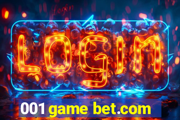 001 game bet.com