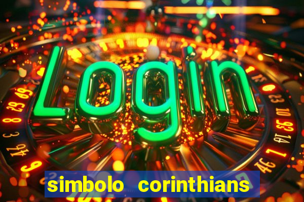 simbolo corinthians copiar e colar