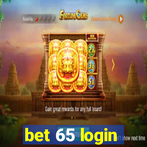 bet 65 login