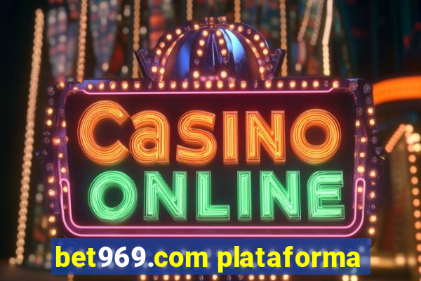 bet969.com plataforma