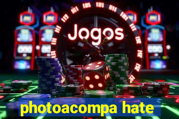 photoacompa hate