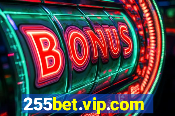 255bet.vip.com