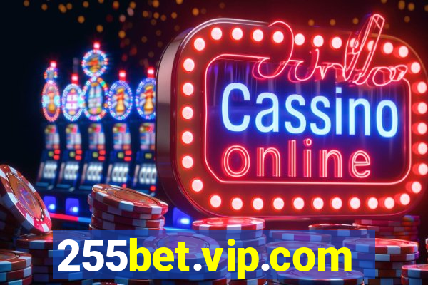 255bet.vip.com