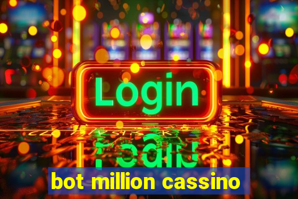 bot million cassino