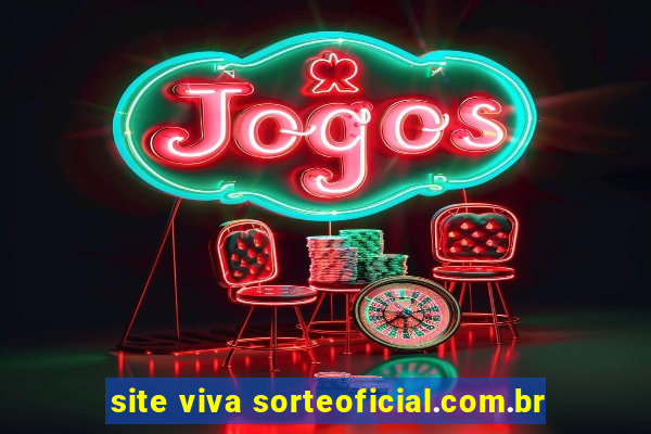 site viva sorteoficial.com.br