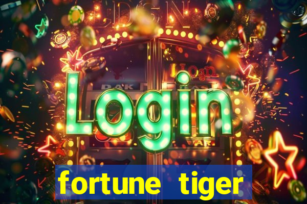 fortune tiger deposito 5 reais