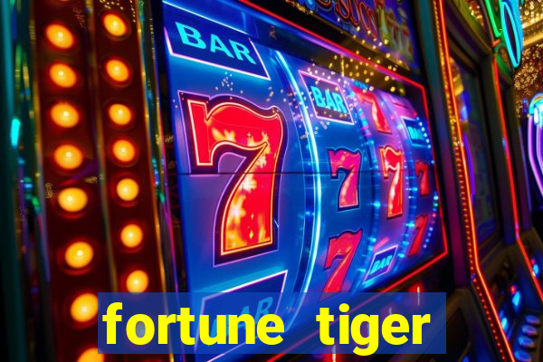 fortune tiger deposito 5 reais