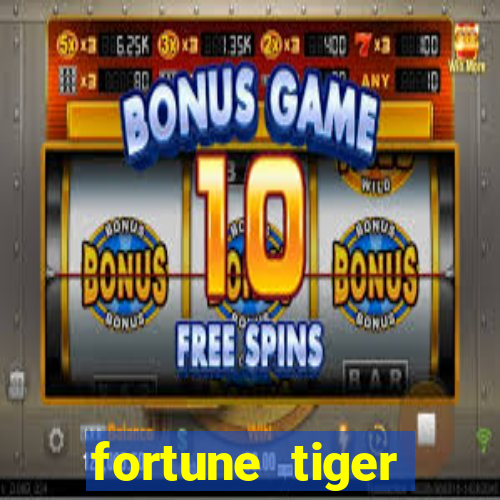 fortune tiger deposito 5 reais