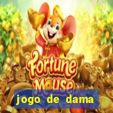 jogo de dama valendo dinheiro