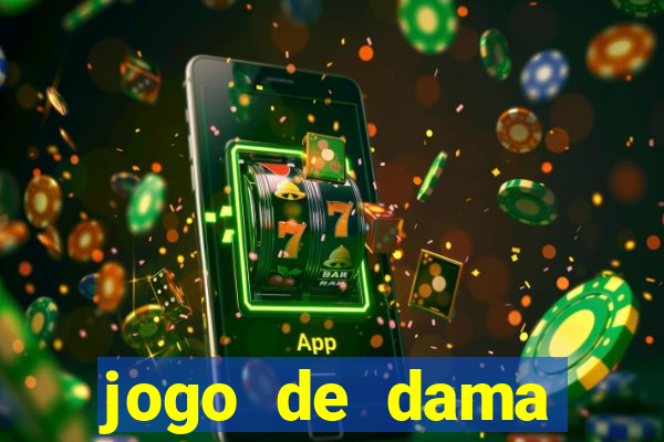 jogo de dama valendo dinheiro