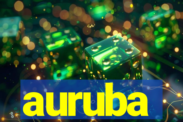 auruba