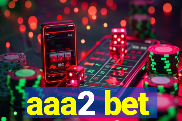 aaa2 bet