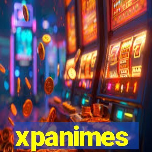 xpanimes