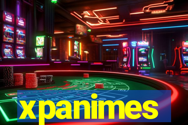 xpanimes