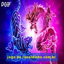 jogo do ronaldinho.com.br