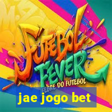 jae jogo bet