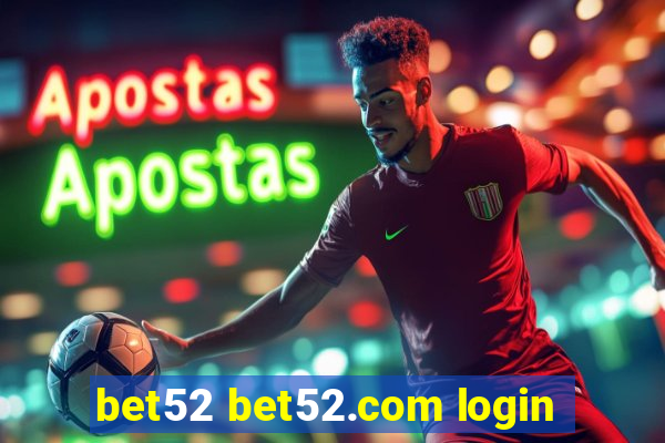 bet52 bet52.com login