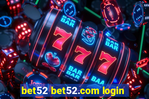 bet52 bet52.com login