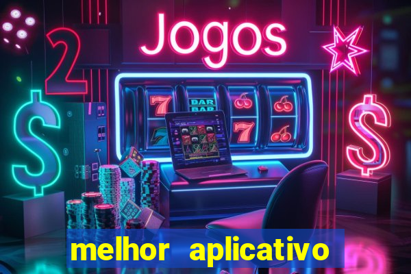 melhor aplicativo de jogos online