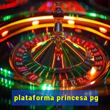 plataforma princesa pg