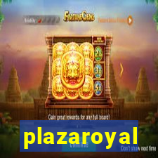 plazaroyal