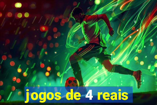 jogos de 4 reais