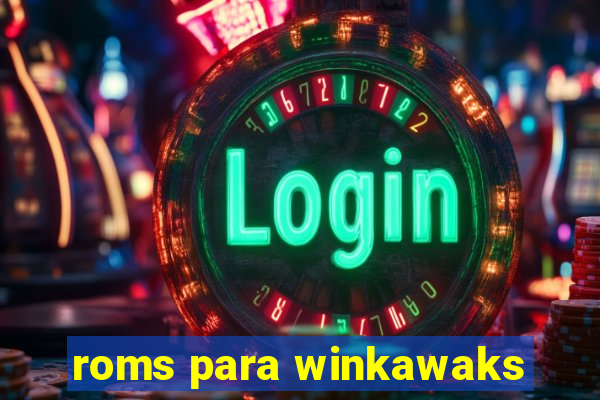 roms para winkawaks