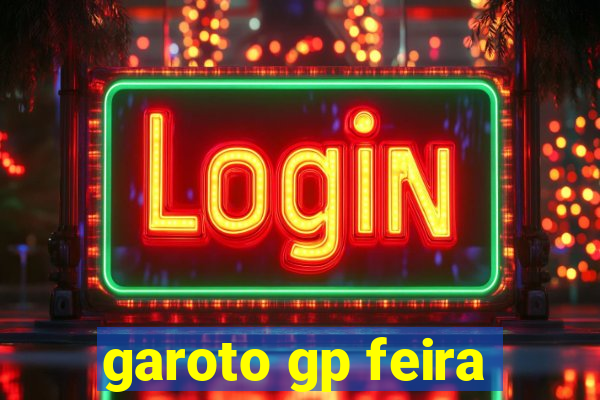 garoto gp feira