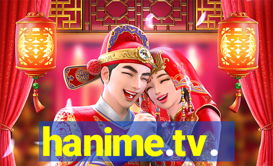 hanime.tv.