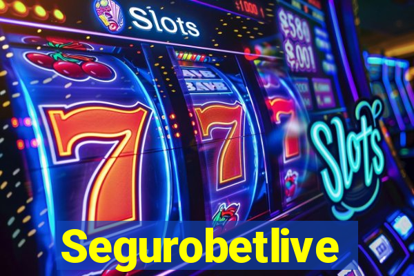 Segurobetlive