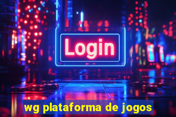 wg plataforma de jogos