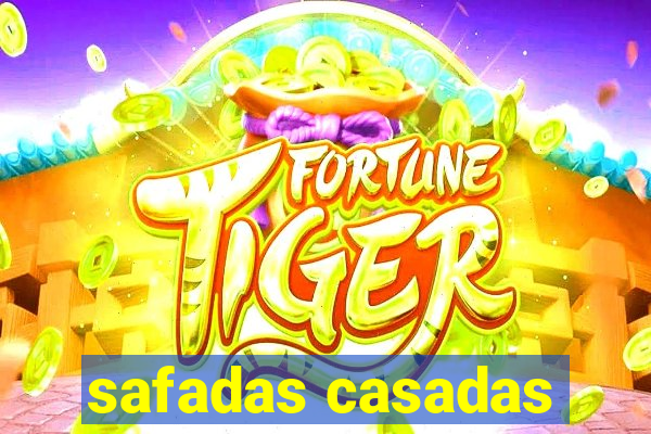 safadas casadas