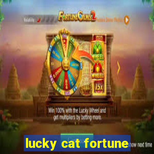 lucky cat fortune