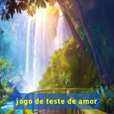 jogo de teste de amor