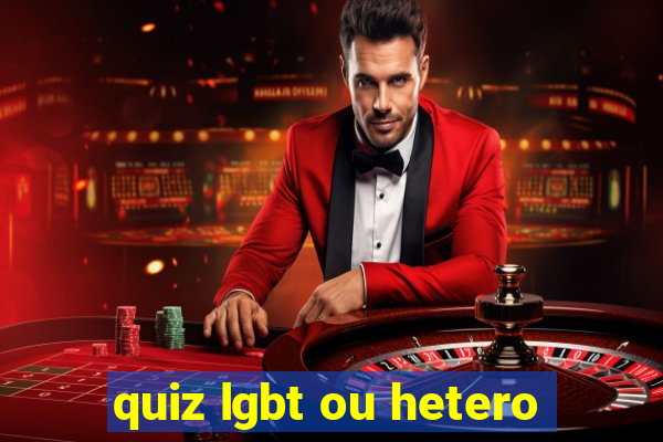 quiz lgbt ou hetero