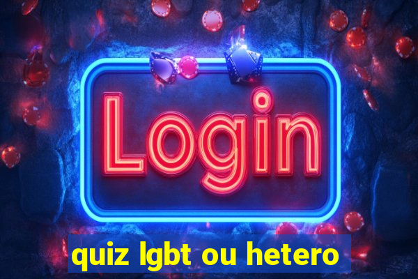 quiz lgbt ou hetero