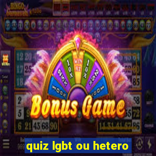 quiz lgbt ou hetero