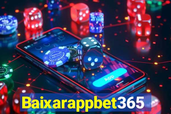 Baixarappbet365