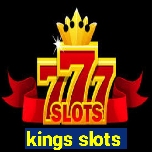 kings slots