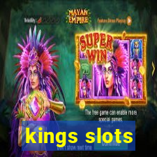 kings slots