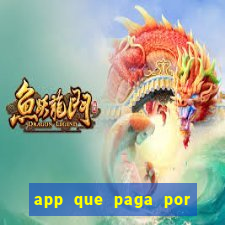 app que paga por cadastro na hora via pix jogo