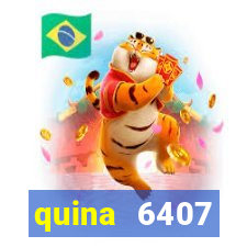 quina 6407 resultado de hoje