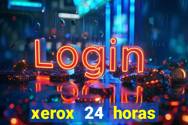 xerox 24 horas porto alegre