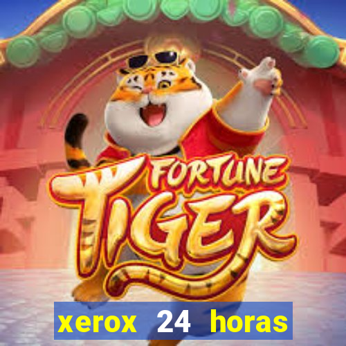 xerox 24 horas porto alegre