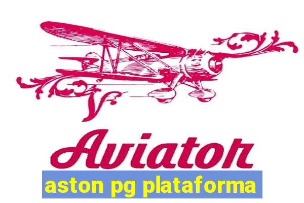 aston pg plataforma