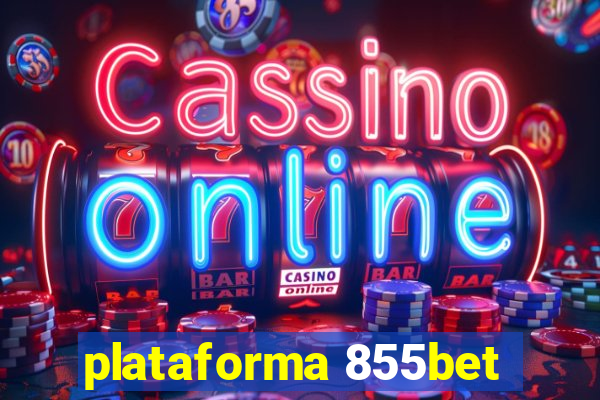 plataforma 855bet