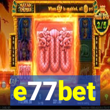 e77bet