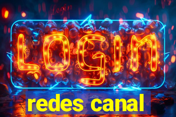 redes canal